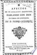 Afectos de un corazon arrepentido, hablando con Dios en forma de confession