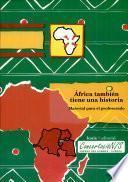 África también tiene una historia