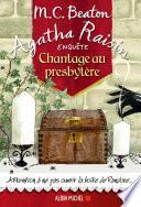 Agatha Raisin enquête 13 - Chantage au presbytère