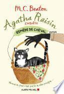 Agatha Raisin enquête 2 - Remède de cheval