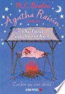 Agatha Raisin enquête 22 - Du lard ou du cochon