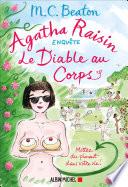 Agatha Raisin enquête 33 - Le Diable au corps
