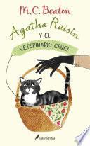 Agatha Raisin y el veterinario cruel (Agatha Raisin 2)