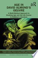 Age in David Almond’s Oeuvre