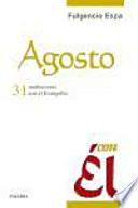 Agosto, con Él