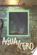 Agua/Cero: una antología de Proyecto Líquido