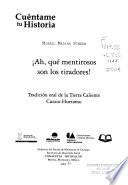 Ah, qué mentirosos son los tiradores!