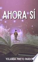 Ahora sí