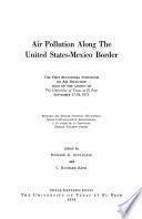 Air Pollution Along the United States-Mexico Border