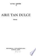 Aire tan dulce
