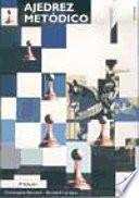 Ajedrez metdico / Methodic chess