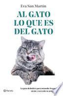 Al gato lo que es del gato