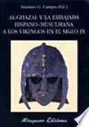 Al-Ghazal y la embajada hispano-musulmana a los vikingos en el siglo IX