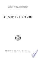 Al Sur del Caribe