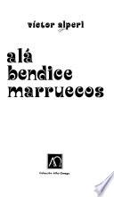 Alá bendice Marruecos