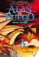 Alas de fuego 1. La profecía (novela gráfica)