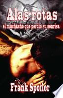 Alas Rotas Poemas Al Borde Del Abismo