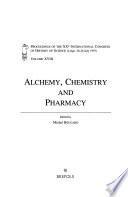 Alchemy, Chemistry, and Pharmacy