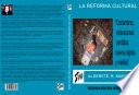Alderete, R. M. (2021) La Reforma Cultural: Costumbres, valoraciones perdidas; nuevos signos y medios.