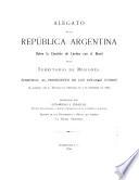 Alegato de la República Argentina sobre la cuestión de límites con el Brasil en el territorio de Misiones