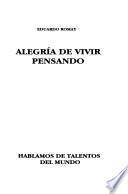 Alegría de vivir pensando