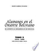Alemanes en el oriente boliviano: 1918-1945