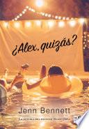 ¿Alex, quizás?