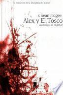 Alex y El Tosco (una historia de horror)
