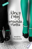 Alex y Estef (Spin-off de Laura va a por todas)