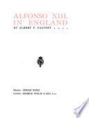Alfonso XIII in England