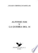 Alfonso XIII y la guerra del 14