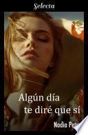 Algún día te diré que sí (Los Dybron 1)