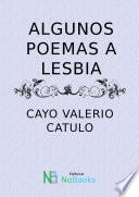 Algunos poemas a Lesbia