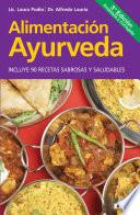 Alimentación Ayurveda. Para una vida sana, plena y feliz