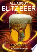 ALL ABOUT BLITZ BEER