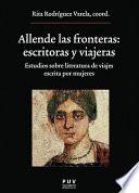 Allende las fronteras: escritoras y viajeras