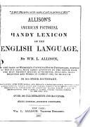 Allison's American Pictorial Handy Lexicon of the English Language