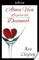 Alma viva: La gurú del desamor