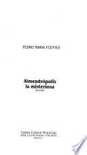 Almendrópolis la misteriosa