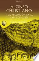 Alonso Christiano y la maldición en el valle de Lurín