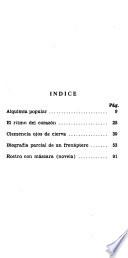 Alquimia popular ; El ritmo del corazón ; Clemencia ojos de cierva ; Biografía parcial de un frenáptero ; Rostro con máscara