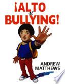 ¡Alto al bullying!