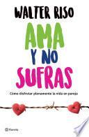 Ama y no sufras