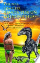 Amada por un deinonychus: Trilogía completa
