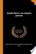 Amado Nervo, Sus Mejores Poemas