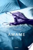 Ámame (Serie Stark 3)