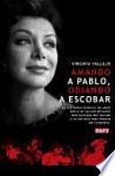 Amando a Pablo, odiando a Escobar