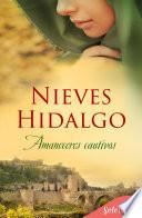 Amaneceres cautivos