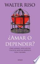 Amar o depender