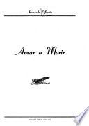 Amar o morir